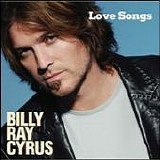 Billy Ray Cyrus - Love Songs