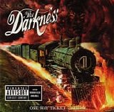 The Darkness - One Way Ticket To Hell ...And Back