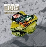 Pixies - Death To The Pixies [1987-1991]