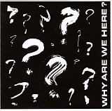 Various artists - Why Are We Here?