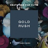 Death Cab For Cutie - Gold Rush [Trooko Remix]