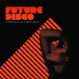 Various artists - Future Disco, Vol. 6 [Night Moves]
