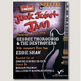 George Thorogood - The Clarksdale Jook Joint Jam Volume 1 (Special Limited Edition)