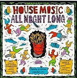 Various artists - House Music All Night Long: Best Of House Music, Vol. 3