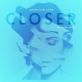 Tegan And Sara - Closer Remixed Vol. 3