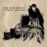 Tegan And Sara - The Con (Demos)