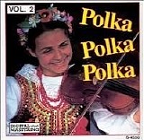 Various artists - Polka Polka Polka, Vol. 2