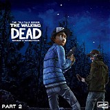 Jared Emerson-Johnson - The Walking Dead: The Game (Season 2, Pt. 2)