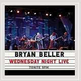 Beller, Bryan - Wednesday Night Live