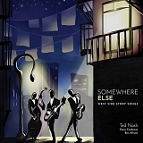 Ted Nash - Somewhere Else: West Side Story Songs
