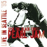 Pearl Jam - Spin The Black Circle - Live In Seattle '95
