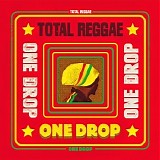 Various artists - Total Reggae: One Drop