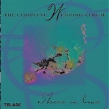 Various artists - There Is Love [The Complete Wedding Album]