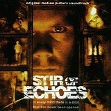 Various artists - Stir Of Echoes [Original Motion Picture Soundtrack]