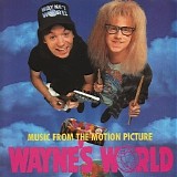 Various artists - Wayne's World [Original Soundtrack]