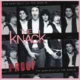 The Knack - Proof: The Very Best Of The Knack