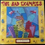 The Bad Examples - Bad Is Beautiful