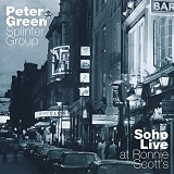 Peter Green Splinter Group - Soho Live At Ronnie Scotts