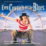k.d. lang - Even Cowgirls Get The Blues