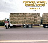 Various artists - Truckers, Kickers, Cowboy Angels: The Blissed-Out Birth of Country Rock, volume 7 (1974-1975)
