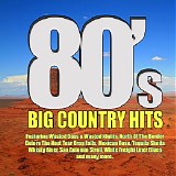Various artists - 80's Big Country Hits