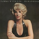 Tammy Wynette - Womanhood