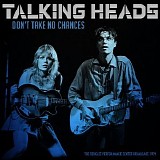 Talking Heads - Don't Take No Chances (Live 1979)