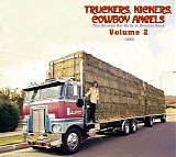 Various artists - Truckers, Kickers, Cowboy Angels: The Blissed-Out Birth of Country Rock, volume 2 (1969)