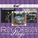 Roy Orbison - Roy Orbison Sings 1965 - 1973 vol. 5: Roy Orbison Sings + Memphis + Milestones