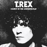 T. Rex - Dandy In the Underworld (Super Deluxe Edition)