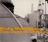Misha Mengelberg - Two Days In Chicago
