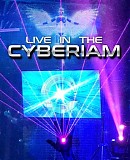 The Cyberiam - Live In The Cyberiam