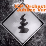 The ICP Orchestra - Jubilee Varia