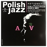Krzysztof Komeda Quintet - Astigmatic (Polish Jazz vol. 5)
