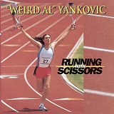 "Weird Al" Yankovic - Running With Scissors