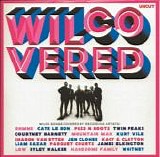 Various artists - Uncut 2019.11 - Wilcovered - Wilco Songs Covered by Recording Artists