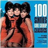 Various artists - 100 Sixties Girl Group Classics