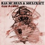 Ras Mac Bean and Soulcraft - Reggae On A Mission