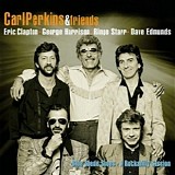 Carl Perkins & Friends - Blue Suede Shoes : A Rockabilly Session