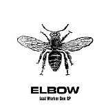 Elbow - Lost Worker Bee [EP]