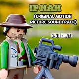 Kenji Kawai - Ip Man (2019)