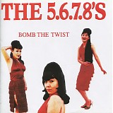 The 5.6.7.8's - Bomb the Twist - EP