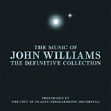 The City of Prague Philharmonic Orchestra & London Music Works & NYJO - The Music of John Williams: The Definitive Collection