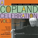 Aaron Copland, Adele Addison & William Warfield - A Copland Celebration, Vol. III