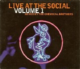 The Chemical Brothers - Live At The Social Volume 1