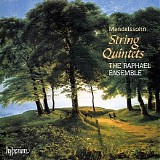 The Raphael Ensemble - Mendelssohn: String Quintets
