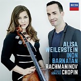 Alisa Weilerstein & Inon Barnatan - Rachmaninov & Chopin: Cello Sonatas