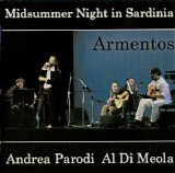 Andrea Parodi & Al Di Meola - Armentos: Midsummer Night in Sardinia