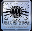 Various artists - MOJO Presents - Jack White presents The Best of Third