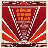 Various artists - UNCUT - A Real Good Time